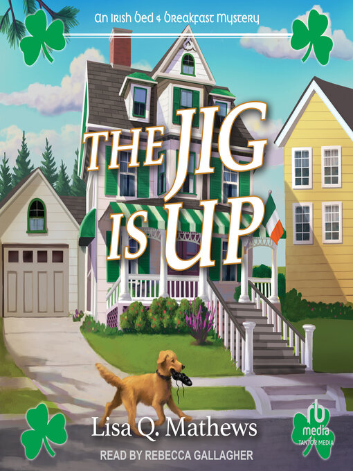 Title details for The Jig Is Up by Lisa Q. Mathews - Available